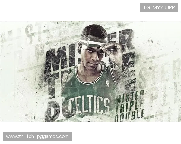 拉简·隆多在凯尔特人时期为何被称为战术大师